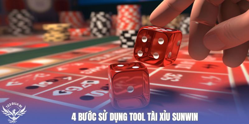 4 bước sử dụng tool tài xỉu sunwin