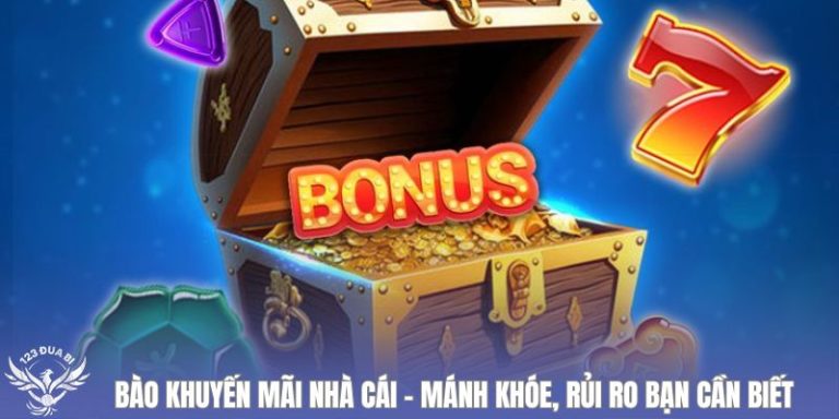 bào khuyến mãi nhà cái mánh khóe rửi ro bạn cần biết