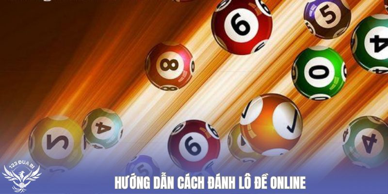 cẩm nang cách đánh lô đề online
