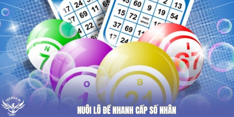 chơi lô đề nhanh bằng nuôi lô cấp số nhân