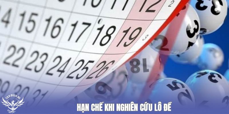 hạn chế khi nghiên cứu lô đề