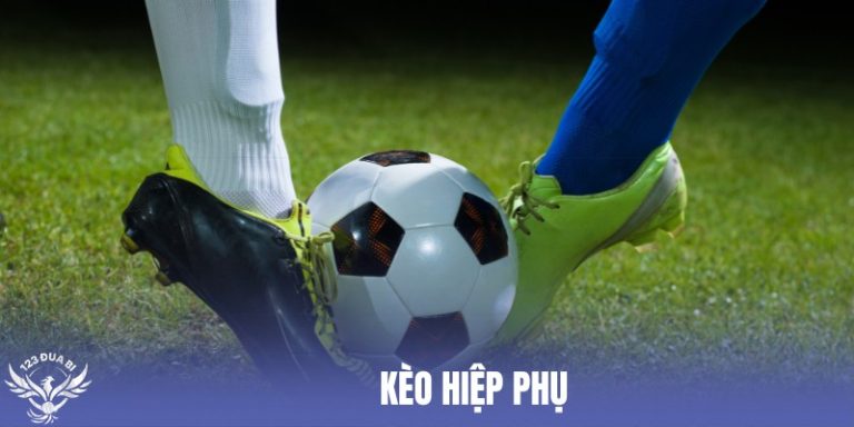 kèo hiệp phụ thumb