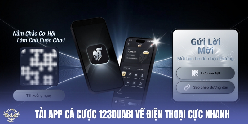 tải app cá cược 123duabi vê điện thoại cực nhanh