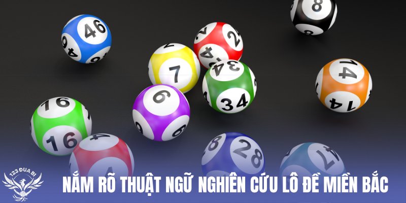 tìm hiểu chung về cách nghiên cứu lô đề miền bắc