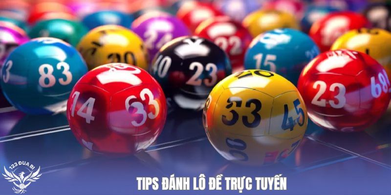 tips đánh lô đề trực tuyến
